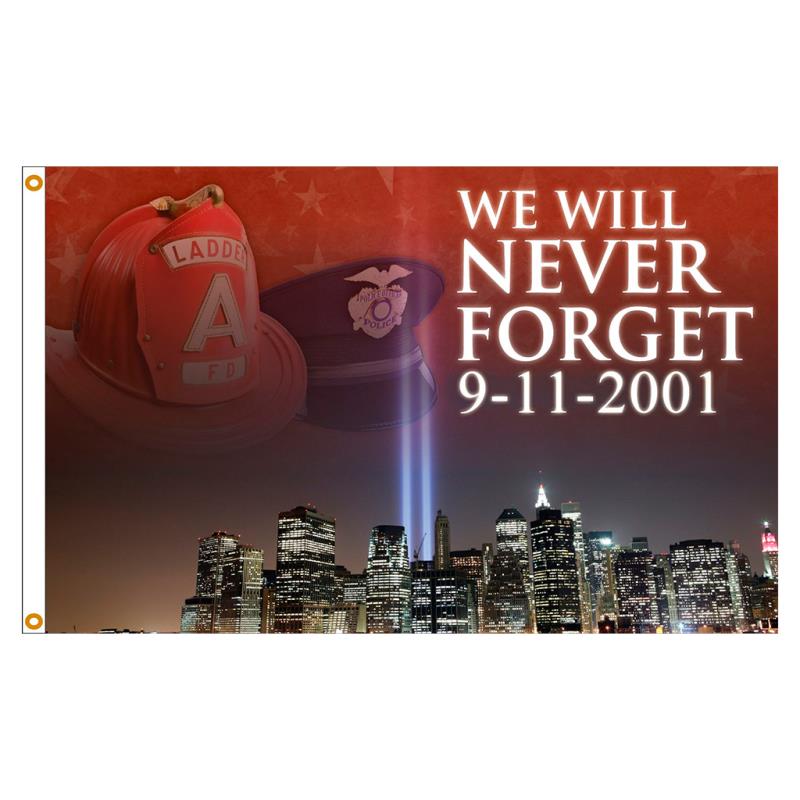 We Will Never Forget Nylon Flag