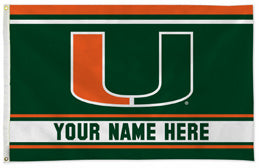 Miami Hurricanes - The U personalized flag — supplier design example; your approved text replaces YOUR NAME HERE